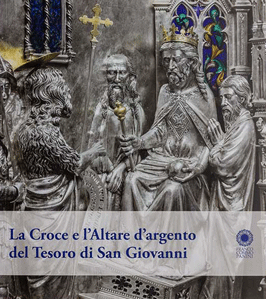 L'Altare e la Croce d'argento di San Giovanni a Firenze, Franco Cosimo Panini, 2012