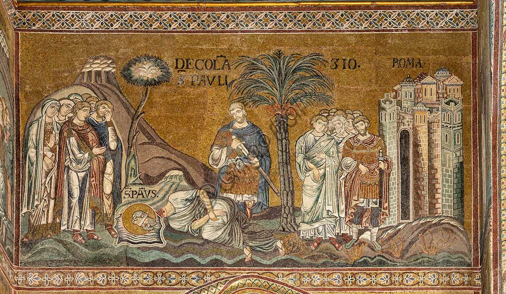 Monreale, Duomo: "Decollazione di San Paolo a Roma", mosaico bizantino, XII - XIII sec. Transetto settentrionale.Iscrizione latina: "Decollatio Sancti Pauli".