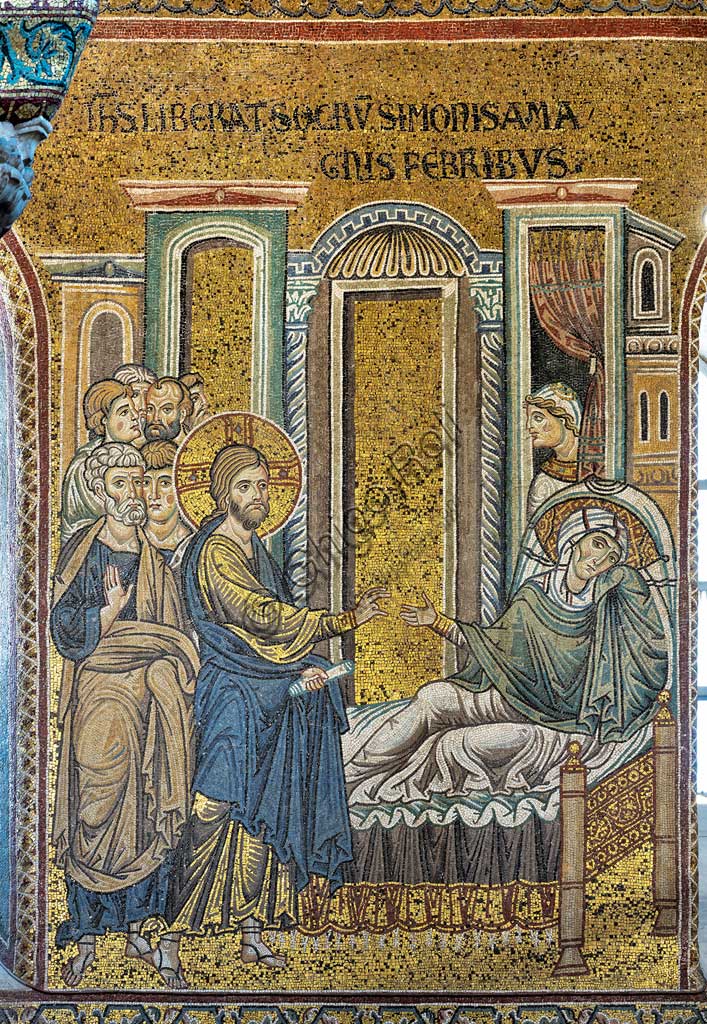 Monreale, Duomo: "Gesù guarisce dalla febbre la suocera di Simone", mosaico bizantino, Episodi della vita di Cristo, XII - XIII sec.Iscrizione latina: "IESUS LIBERAT SOCRUM SIMONIS A MAGNIS FEBRIBUS" .