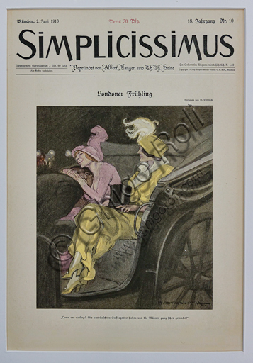“Simplicissimus, n. 10”, illustrazione di Marcello Dudovich per la copertina della rivista satirico - umoristica, 1913, stampa tipografica.